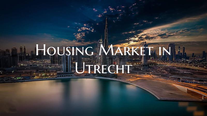 Housing Market in Utrecht