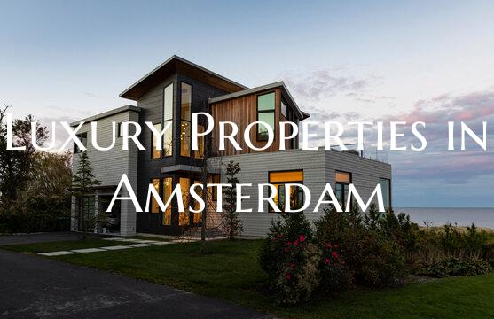 Luxury Properties in Amsterdam