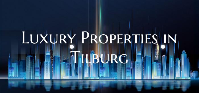 Luxury Properties in Tilburg