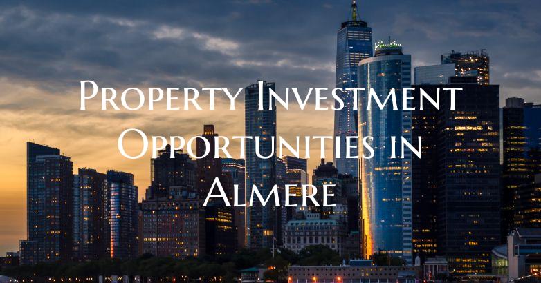 Property Investment Opportunities in Almere