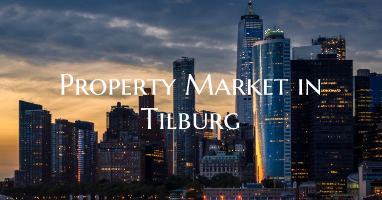 Property Market in Tilburg