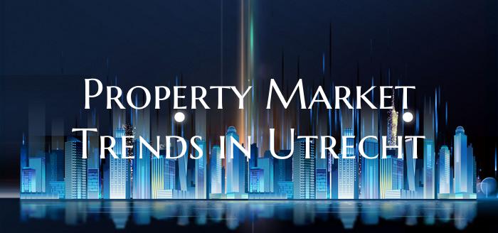 Property Market Trends in Utrecht